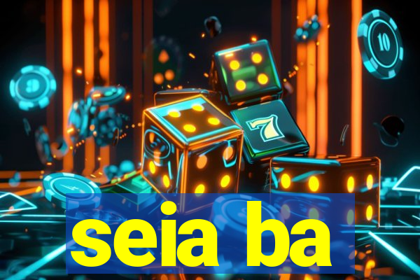 seia ba